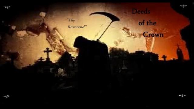 Deeds of the Crown: The New Reign (guitars only) смотреть онлайн