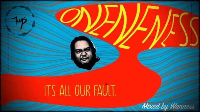 Oneness & Imaniac - It's all our fault (Salah kita juga) смотреть онлайн