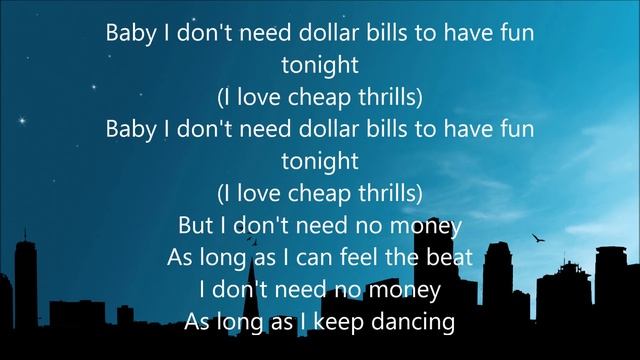 Sia - Cheap Thrills ( Lyrics ) смотреть онлайн