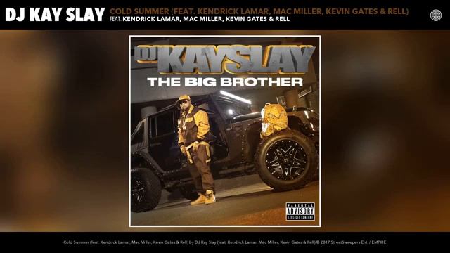 DJ Kay Slay - Cold Summer feat. Kendrick Lamar, Mac Miller, Kevin Gates смотреть онлайн