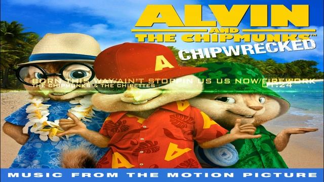 12 Born This Way/Ain't stoppin' Us Now/Firework - Chipwrecked Soundtrack смотреть онлайн