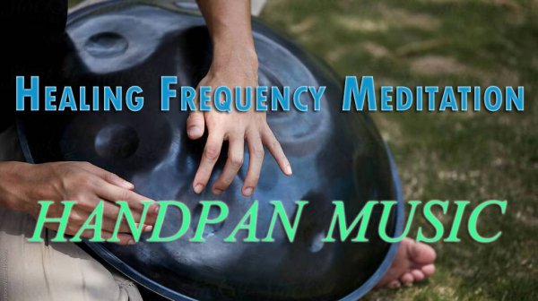 Healing Frequency Meditation (handpan music)