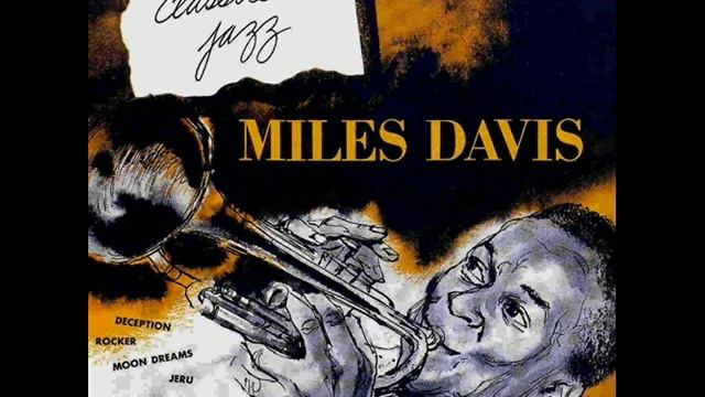 Miles Davis Nonet - Moon Dreams смотреть онлайн