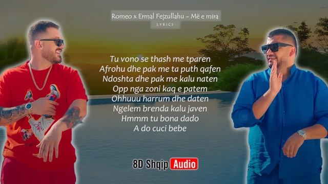 Romeo x Ermal Fejzullahu - Më e mira ( Lyrics ) смотреть онлайн