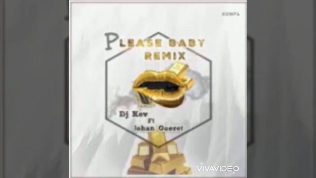 Please Baby ft Johan Gueret xxx DJ Kev’ смотреть онлайн