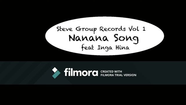 Nanana Song - Steve Group Records Vol 1 feat Inga Hina смотреть онлайн