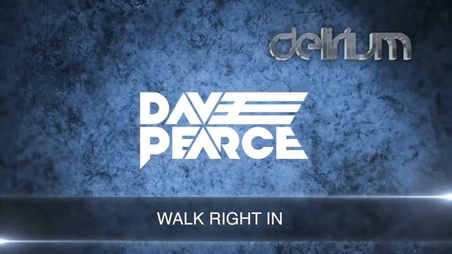 Dave Pearce - Walk Right In (Audio) смотреть онлайн