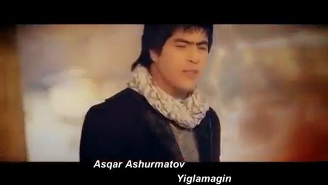 Askar Ashurmatov Yig'lamagin