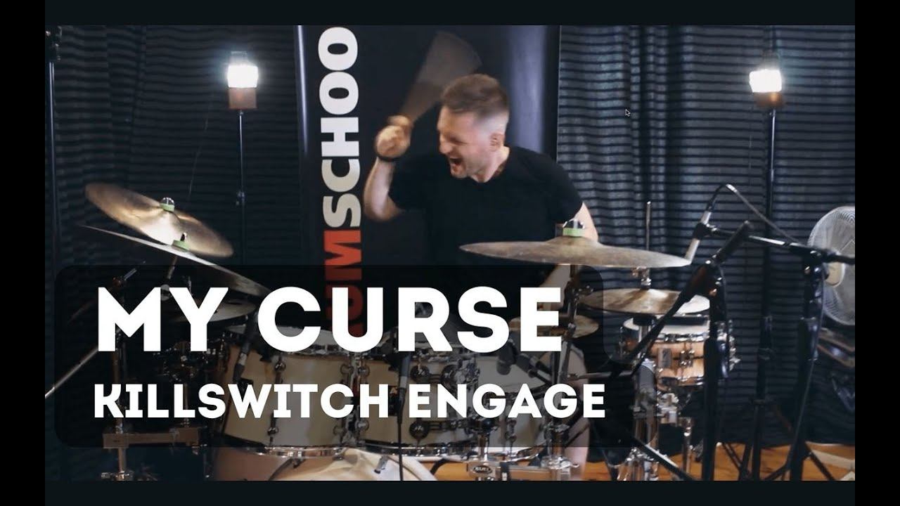 Killswitch Engage - My Curse - Drum Cover