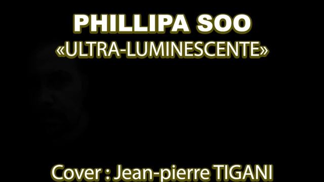 PHILLIPA SOO - ULTRALUMINARY (Cover French) смотреть онлайн