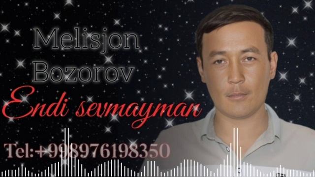 Melisjon Bozorov __ Endi sevmayman _Yangi tarona (ностаяши песни)#estrada #love смотреть онлайн