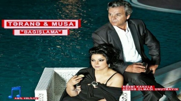 Terane & Musa "Bagislama" Resmi YouTube kanalı ...