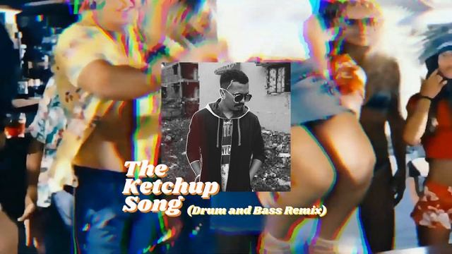 Las Ketchup -The Ketchup Song (drum And Bass Remix)@98sailor