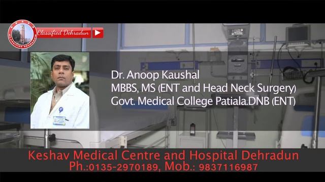 ENT hospital dehradun | Keshav Medical Centre смотреть онлайн
