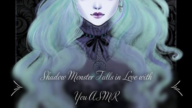 The Shadow Monster Falls In Love with You ASMR смотреть онлайн