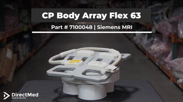 CP Body Array Flex 63 MR Coil Part # 7100048 | Siemens MRI смотреть онлайн