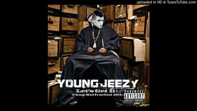 Young Jeezy - Thats How You Feel BUT A WHITE DUDE RAPS IT