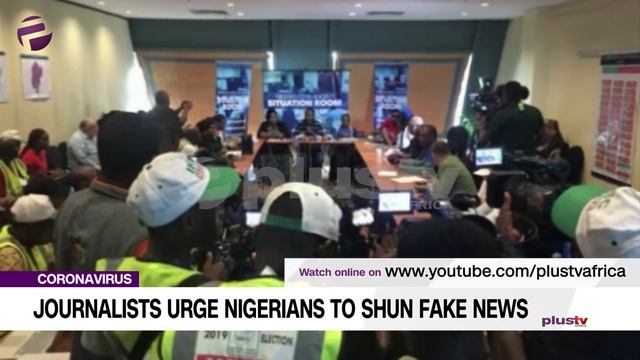Journalists Urge Nigerians to Shun Fake News смотреть онлайн
