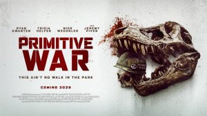 Первобытная война |Primitive War| русский трейлер, 2025