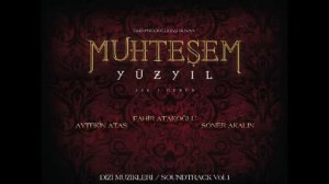Muhteşem Yüzyıl The Magnificent Century Official Soundtrack Vol. 1 22 Hanedanın Düşüşü HQ
