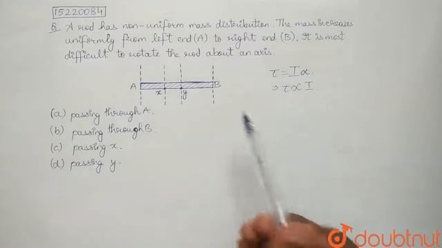 A rod has non uniform mass distribution. The mass increases uniformly from left end `(A)` смотреть онлайн
