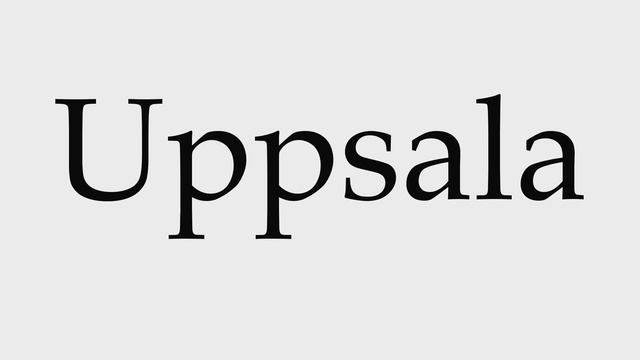 How to Pronounce Uppsala смотреть онлайн