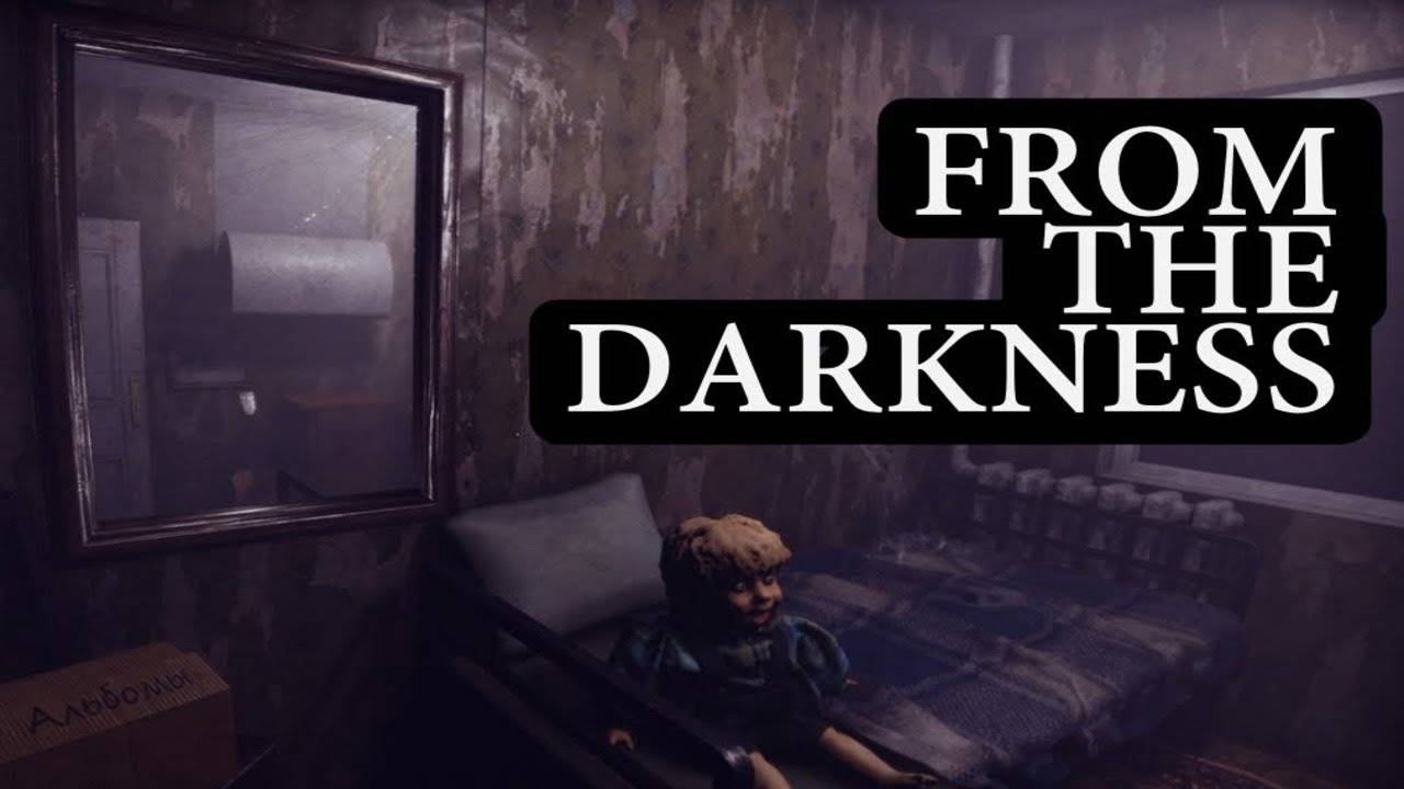 Прохождение From The Darkness