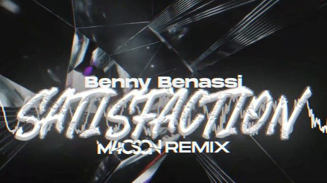 Benny Benassi - Satisfaction ( M4CSON REMIX ) смотреть онлайн