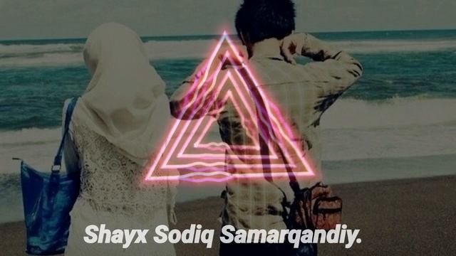 Ayollarga Yoqadigan Mavzu | Xotinning Haqqi Darsidan | Shayx Sodiq Samarqandiy