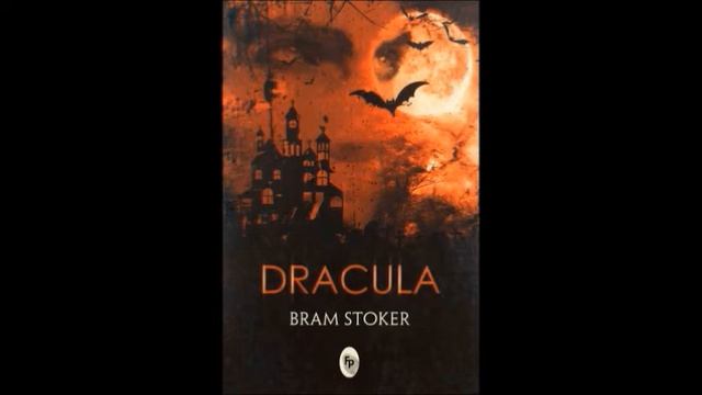 Dracula (full audiobook) Part 12/15 смотреть онлайн