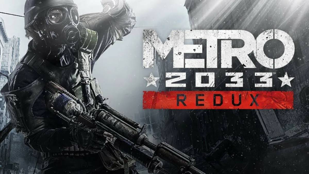 Metro Redux  часть 1