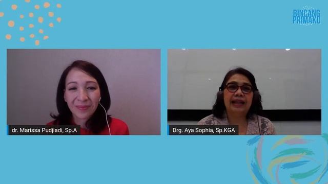 Bincang PrimaKu - Lima Pertanyaan Tersering Seputar Kesehatan Gigi Anak (Drg. Aya Sophia, Sp.KGA) смотреть онлайн