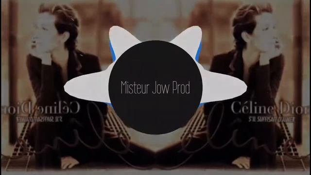 Céline Dion - S'il suffisait d'aimer [Remix Afro By Misteur Jow Prod] 2018 смотреть онлайн