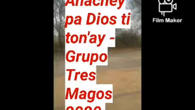 Anachey pa Dios ti ton'ay - Grupo Tres Magos 2020 смотреть онлайн
