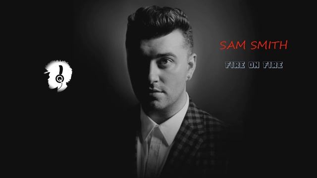 SAM SMITH - FIre On FIre(Lyrics) смотреть онлайн