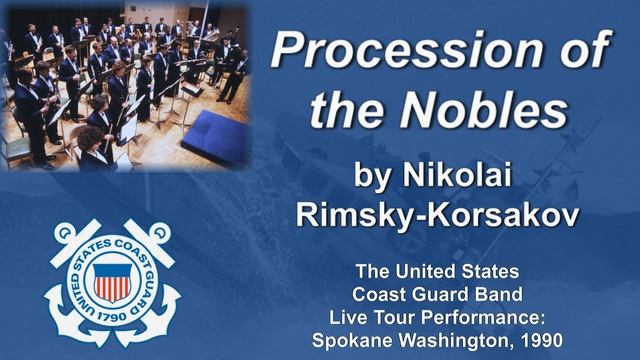 "Procession of the Nobles" by Rimsky-Korsakov. U.S. Coast Guard Band Live in Concert, 1989 смотреть онлайн