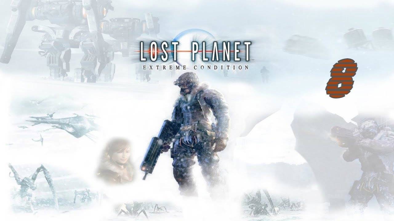 Прохождение Lost Planet: Extreme Condition #8 (У крепости)