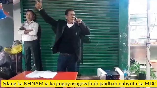 Sdang Ka KHNAM Ia Ka Jingpynsngewthuh Paidbah Nabynta Ka MDC Election