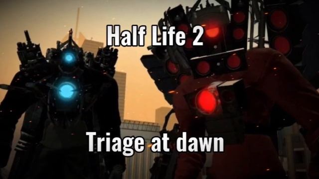 Skibidi Toilet 57 Music • Half Life 2 - Triage at dawn смотреть онлайн