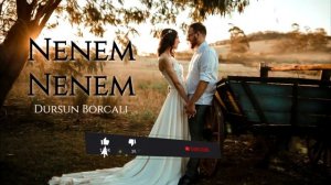 Super Oynamali Mahni Nenem Nenem ay nenem ( Dursun Borcali2023)