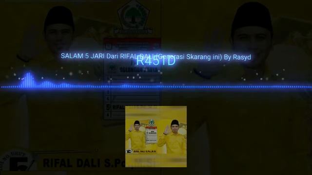 Salam 5 Jari dri Rifal Dali(Generasi Skarang ini) by rasyd new 2019 vol 3 смотреть онлайн