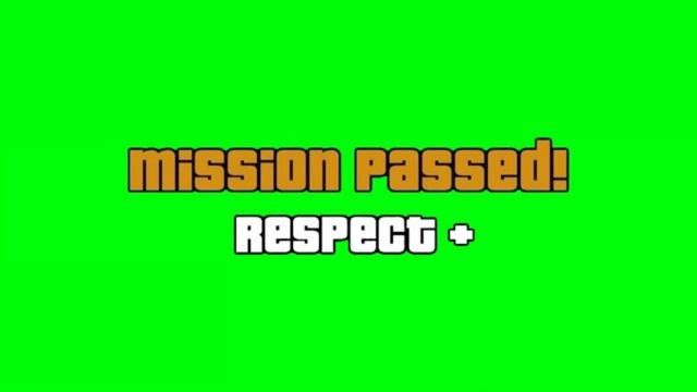 GTA SAN ANDREAS MISSION COMPLETED GREEN SCREEN смотреть онлайн