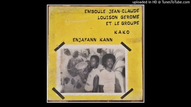Jean-Claude Emboule, Gerome Louison et Le Groupe Kako - Enjafann Kann смотреть онлайн