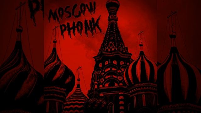 MOSCOW PHONK смотреть онлайн