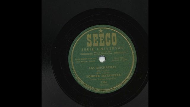 Sonora Matancera - La Muchachas - Seeco 7567 смотреть онлайн