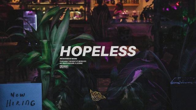 (FREE) 'Hopeless' Dark Soulful Chill Trap Beat (Prod. Mors) смотреть онлайн