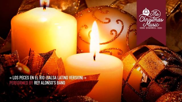 « Los Peces en el Río (Salsa Latino Version) » by Rey Alonso's Band #christmasmusic #christmassongs смотреть онлайн