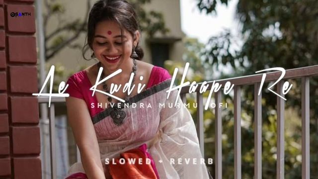 New Santhali Romentic Love Slowed Reverb Lofi Remix Song By Shivendra Murmu Santh Beatz