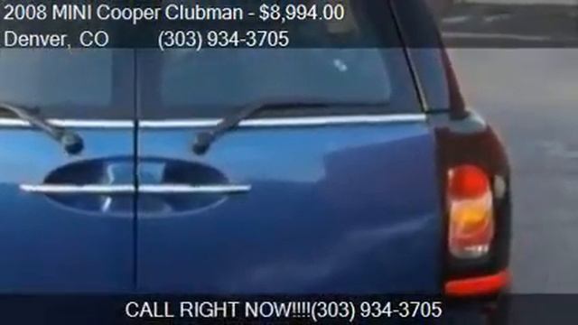 2008 MINI Cooper Clubman Base 3dr Wagon for sale in Denver, смотреть онлайн