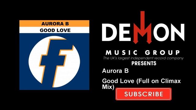 Aurora B - Good Love - Full on Climax Mix смотреть онлайн
